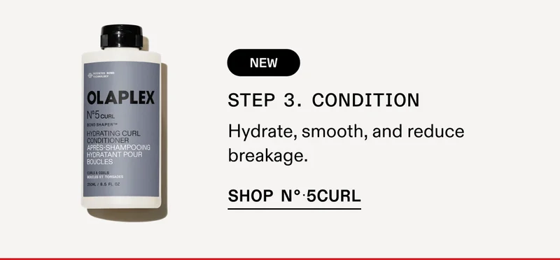 Step 3. Condition | Shop No.5CURL