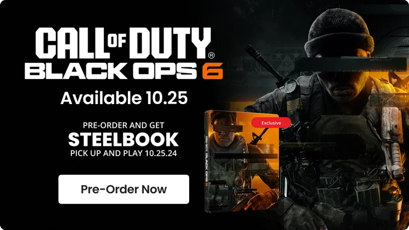 Call of Duty Black Ops Pre-Order and Get Steelbook Pick Up and Play 10.25.24 | Pre-Order Now