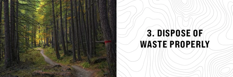 Leave No Trace - Principle 3