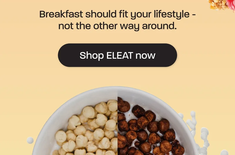 Breakfast should fit your lifestyle - not the other way around.
