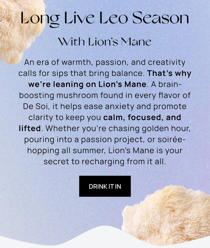 Long Live Leo Season With Lion's Mane