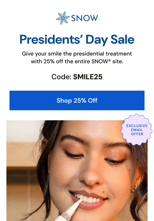 President's Day Sale. 25% off sitewide. email-exclusive offer.