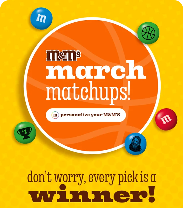 PERSONALIZE YOUR M&M'S