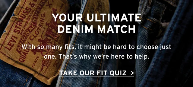 TAKE OUR FIT QUIZ