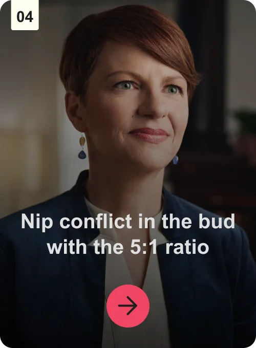 Nip conflict in the bud with the 5:1 ratio