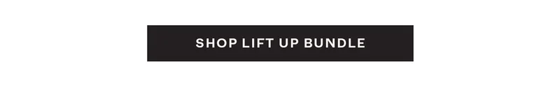Shop Lift Up Bundle