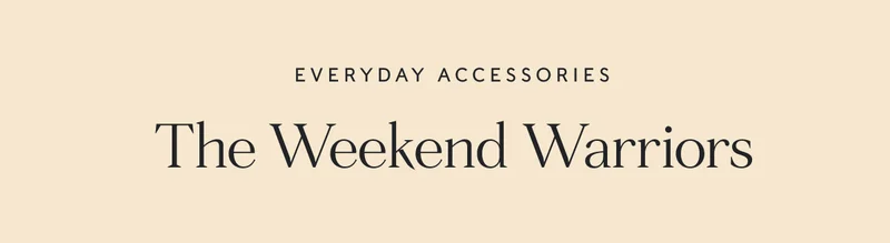 Everyday Accessories