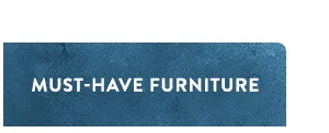 must-have furniture