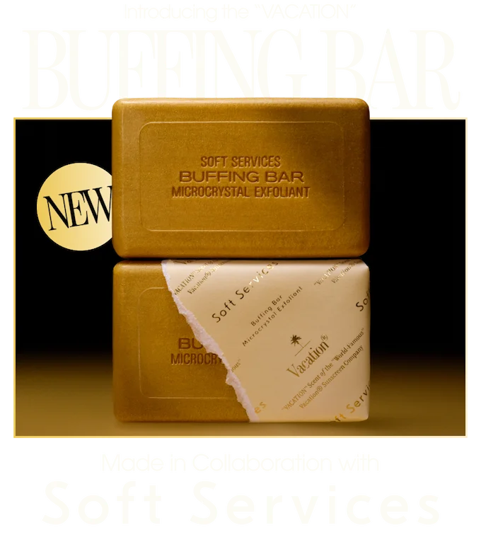 "VACATION"Buffing Bar