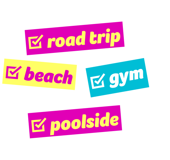 road trip | beach | gym | poolside