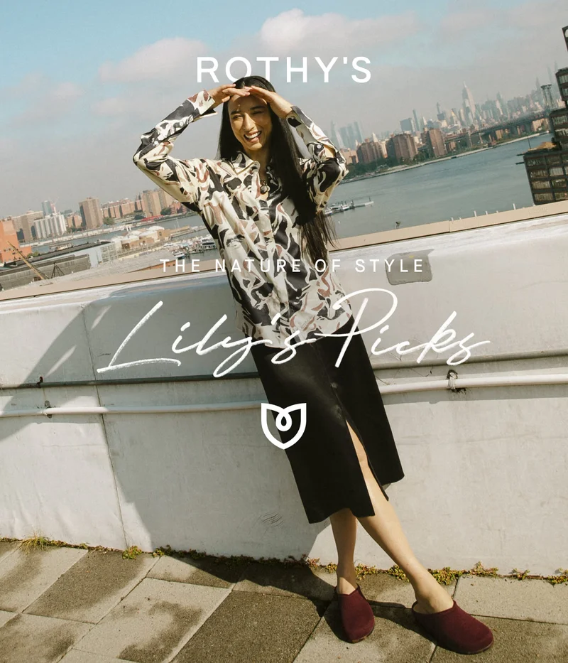 THE NATURE OF STYLE Lily’s Picks