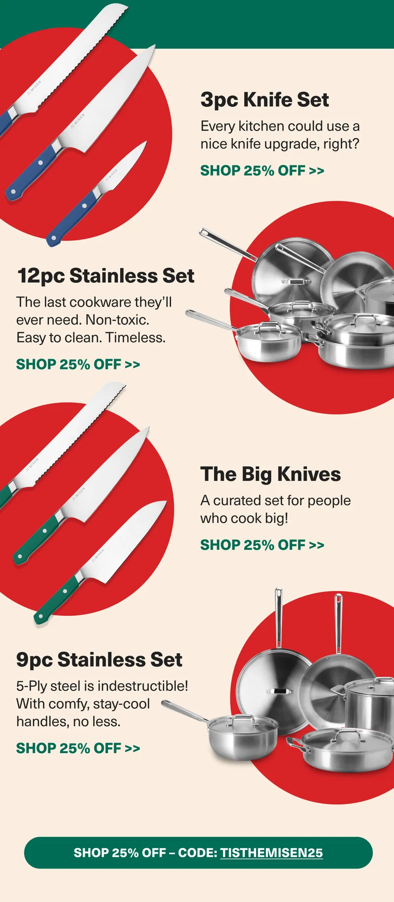 3pc Knife Set, 9pc & 12pc Stainless Set and Big Knives all 25% Off
