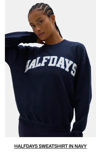 Shop Halfdays Sweatshirt