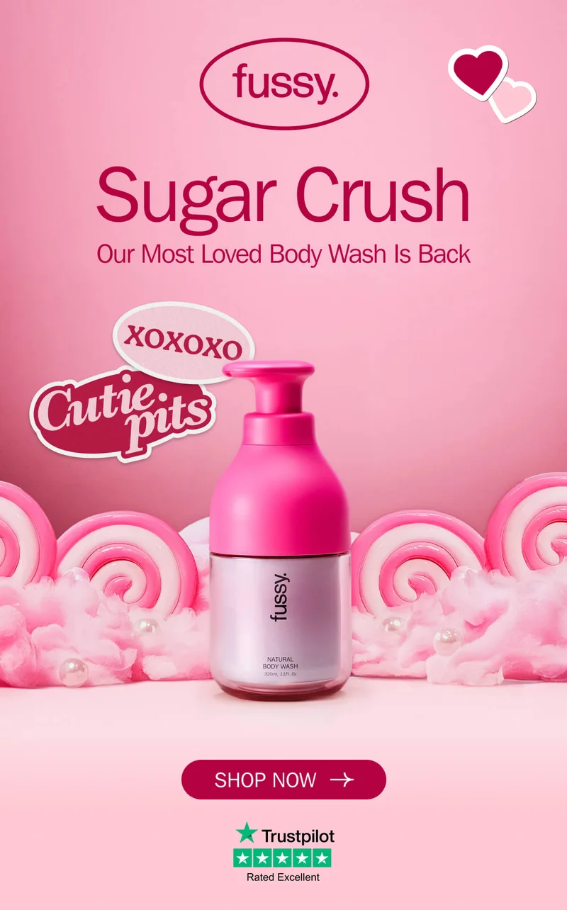 fussy. - Sugar Crush Our Most Loved Body Wash Is Back