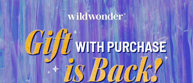 Gift with purchase is BACK!