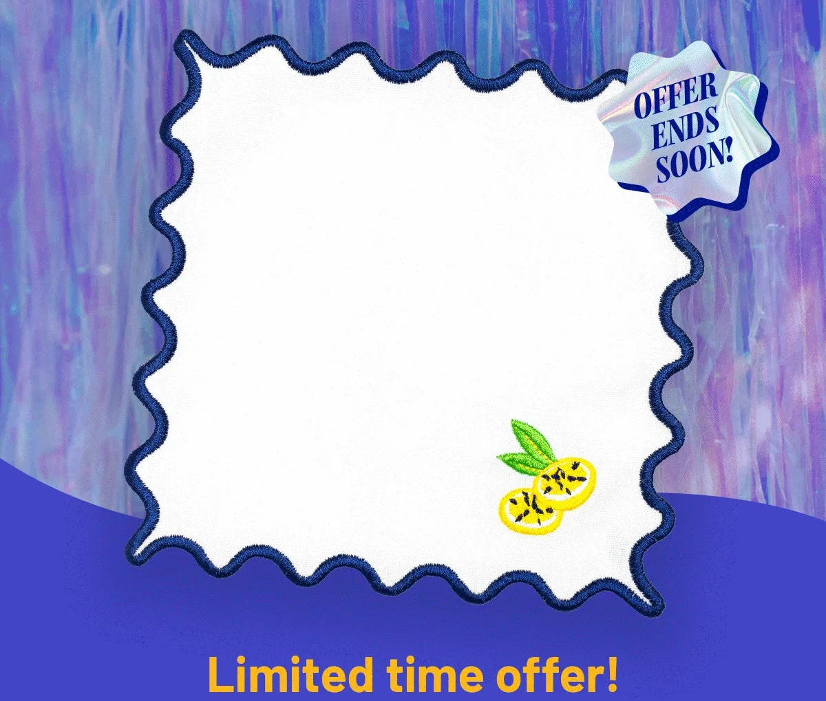 Limited time offer!