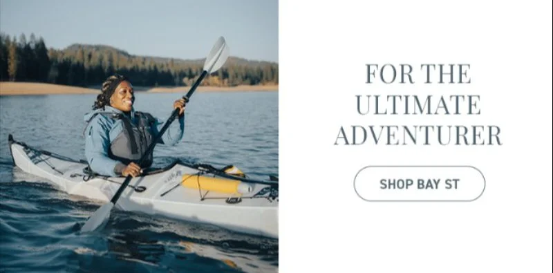 For the Ultimate Adventurer: Shop BAY ST