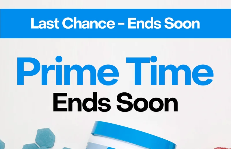 Last Chance - Prime Time Ends Soon