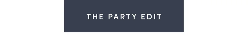 The Party Edit