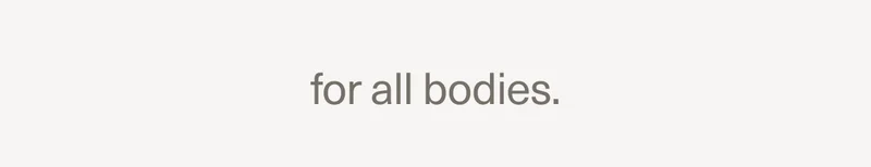 for all bodies.
