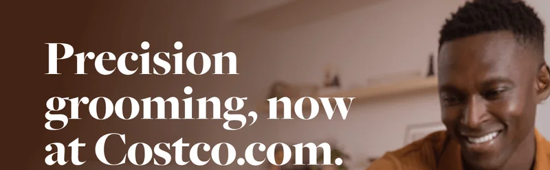 Precision grooming, now at Costco.com.