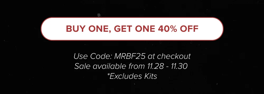 [ BUY ONE, GET ONE 40% OFF ]