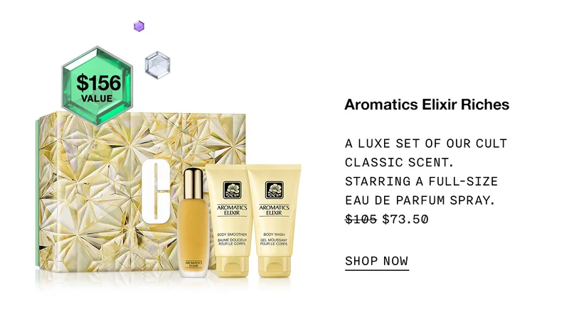 Aromatics Elixir Riches | A LUXE SET OF OUR CULT CLASSIC SCENT. STARRING A FULL-SIZE EAY DE PARFUM SPRAY $73.50 SHOP NOW