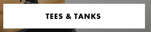 Tees and Tanks