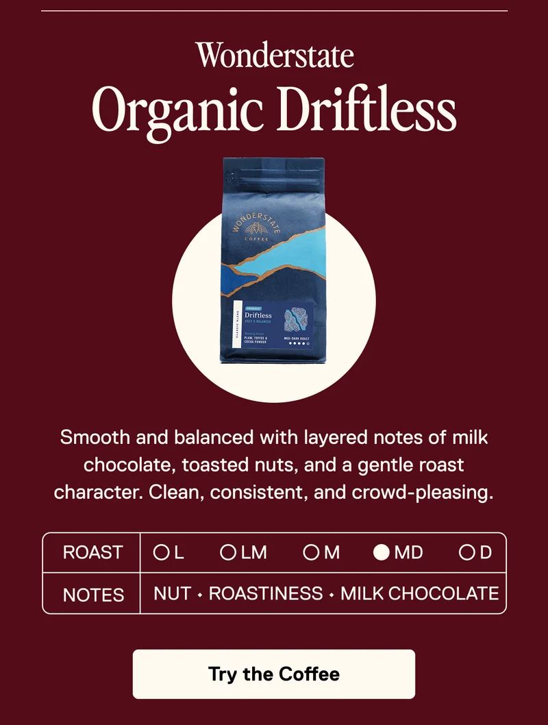 Wonderstate Organic Driftless
