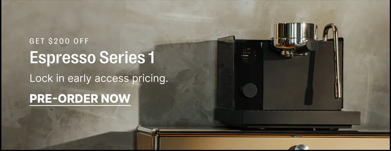 Get $200 off Espresso Series 1 - lock in early access pricing: pre order now