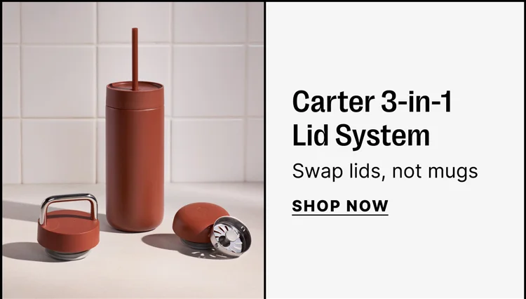Carter 3-in-1 lid system - swap lids, not mugs