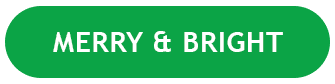 MERRY AND BRIGHT
