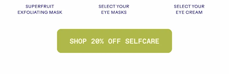 Shop 20% Off Selfcare