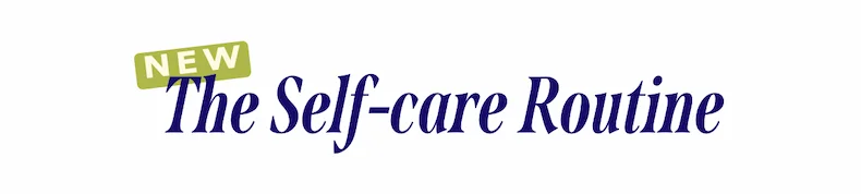The Self-Care Routine