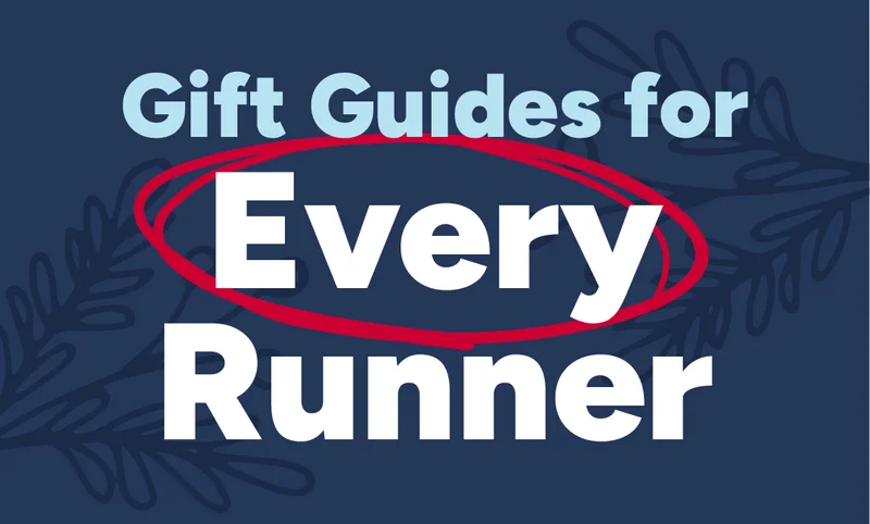 Gift Guides for Every Runner Gift Guides for Every Runner