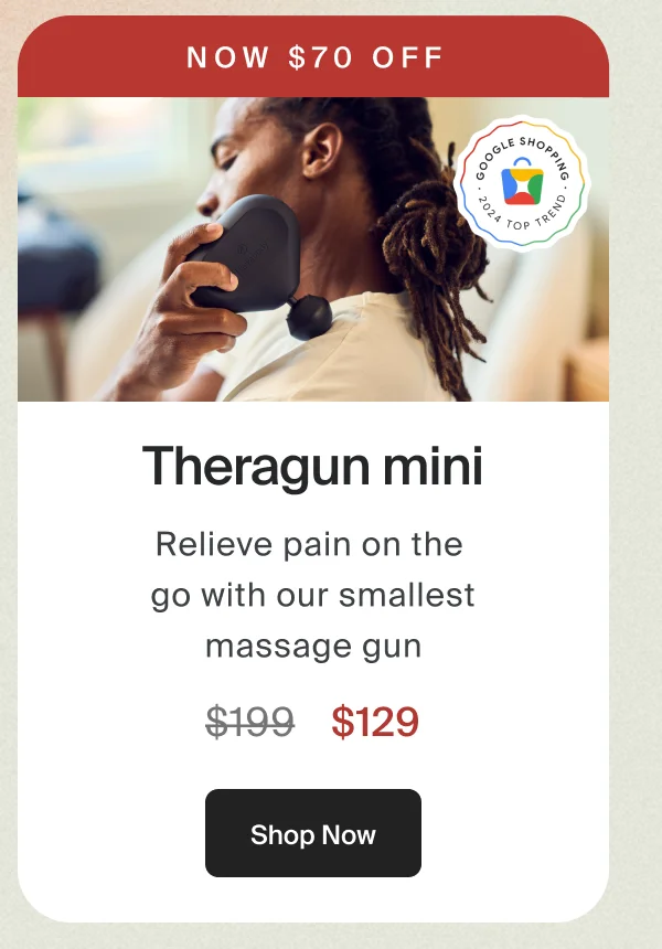 Now $70 off | Theragun mini | $129 | Shop Now