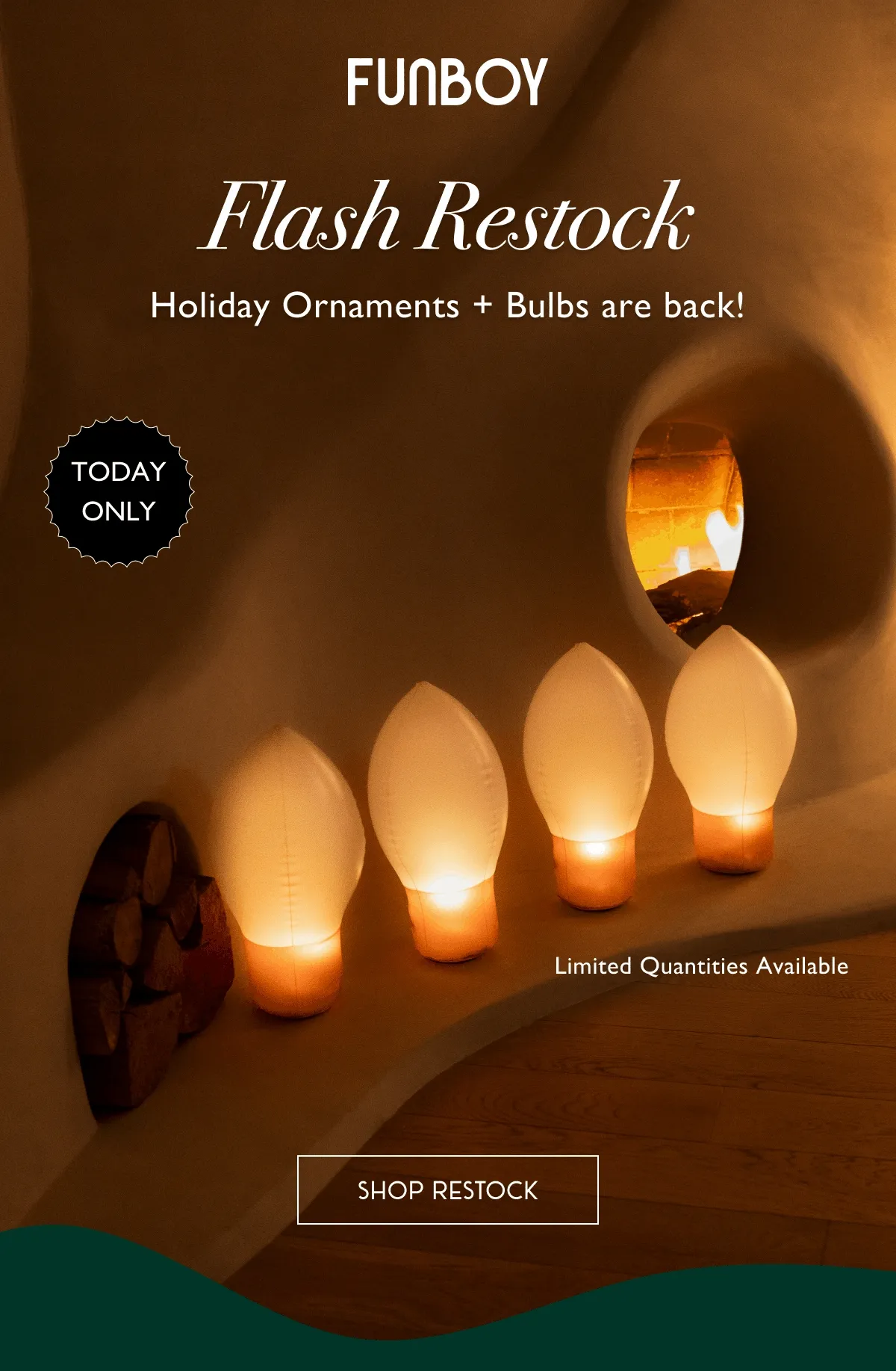 FUNBOY | Flash Restock | Holiday Ornaments + Bulbs are back! Today Only, Limited Quantities Available | SHOP RESTOCK