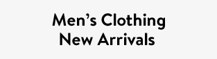 Men’s Clothing New Arrivals