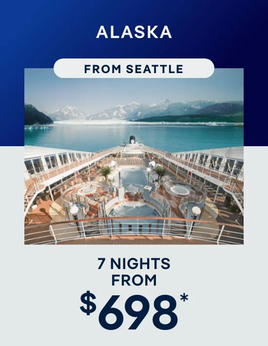 Alaska From Seattle – 7 Nights – Click to View Cruises & Book Now Alaska From Seattle – 7 Nights – Click to View Cruises & Book Now