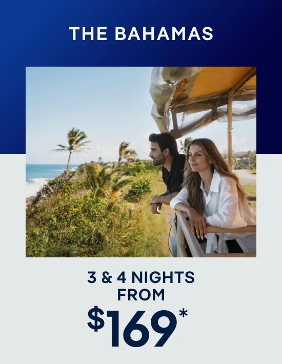 The Bahamas – 3 & 4 Nights – Click to View Cruises & Book Now The Bahamas – 3 & 4 Nights – Click to View Cruises & Book Now