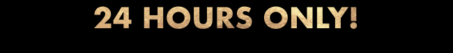 24 Hours Only