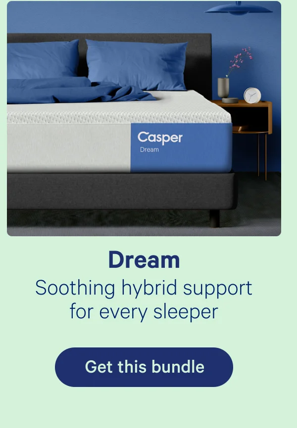 Dream; Soothing hybrid support for every sleeper.