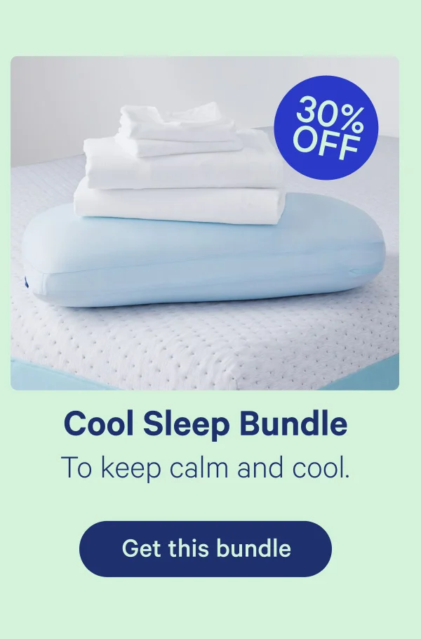 Cool Sleep Bundle; To keep calm and cool.