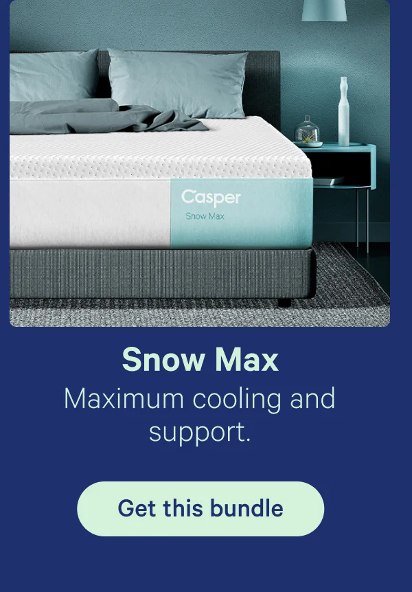 Snow Max; Maximum cooling and support.