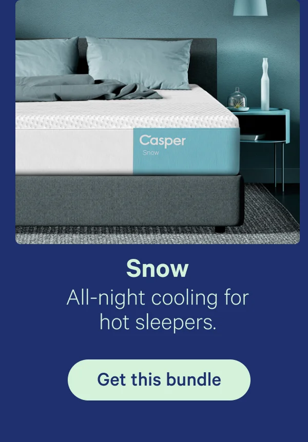 Snow; Cool comfort for hot sleepers.