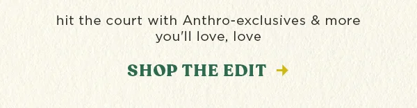 Shop The Edit