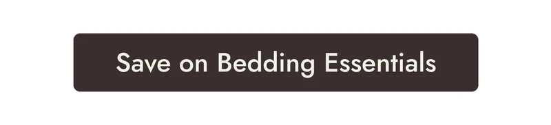 Bedding Essentials