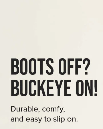 BOOTS OFF? BUCKEYE ON!