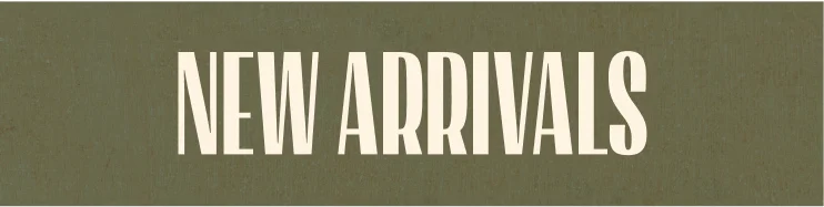 New Arrivals
