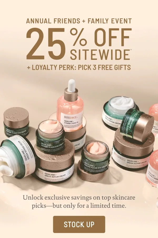 Annual Friends & Family Event 25% Off Sitewide